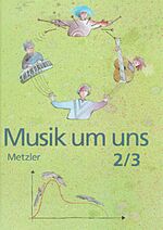 ISBN 9783507024908: Musik um uns 2-3 Ab Klasse 7