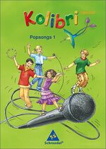 ISBN 9783507027138: Kolibri. Musik, die Kinder bewegt - Ausgabe 2003 / Kolibri-Spezial - Popsongs 1