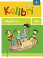 ISBN 9783507027831: Kolibri - Musikbücher: Allgemeine Ausgabe 2012 - Musikbuch 3 / 4