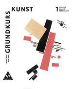 ISBN 9783507100107: Grundkurs Kunst / Grundkurs Kunst - Ausgabe 2002 für die Sekundarstufe II - Ausgabe 2002 für die Sekundarstufe II / Band 1: Malerei, Grafik, Fotografie