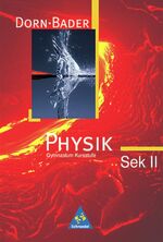 Physik: Gymnasium SEK II / Kursstufe