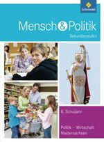 Mensch & Politik Sekundarstufe I - Politik Wirtschaft Niedersachsen