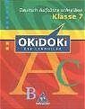 ISBN 9783507222137: OKiDOKi. Deutsch Aufsätze schreiben Klasse 7