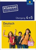 ISBN 9783507223202: Klasse vorbereitet - Gymnasium - Gymnasium / Übergang 4 / 5 Deutsch