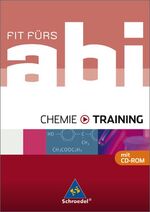 ISBN 9783507230347: Fit fürs Abi - Ausgabe 2006 / Fit fürs Abi - Chemie - Training