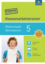 ISBN 9783507232563: Klasse vorbereitet / Klasse vorbereitet - Gymnasium – Klassenarbeitstrainer Gymnasium / Klassenarbeitstrainer Mathematik 5