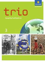 ISBN 9783507361874: Trio Gesellschaftslehre - Ausgabe 2014 für Hessen : Schulbuch 3