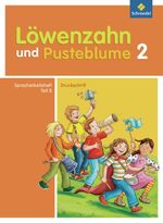 ISBN 9783507424623: Löwenzahn und Pusteblume / Löwenzahn und Pusteblume - Ausgabe 2009 - Ausgabe 2009 / Spracharbeitsheft B 2 DS