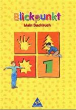 ISBN 9783507458000: Blickpunkt – Mein Sachbuch Ausgabe Baden-Württemberg / Schülerband Klasse 1
