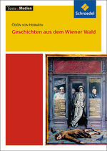 ISBN 9783507470576: Texte.Medien – Ödön von Horváth: Geschichten aus dem Wiener Wald Textausgabe mit Materialien