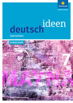 ISBN 9783507486140: deutsch ideen SI - Ausgabe 2016 Baden-Württemberg – Arbeitsheft 7