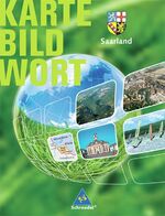 ISBN 9783507505445: Karte Bild Wort / Karte Bild Wort: Grundschulatlanten - Ausgabe 2008 – Grundschulatlanten - Ausgabe 2008 / Schülerband Saarland