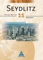 ISBN 9783507526112: Seydlitz Geographie - Ausgabe 2004 für die Sekundarstufe II in Hessen - Ausgabe 2004 für die Sekundarstufe II in Hessen / Schülerband 11