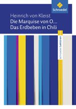 ISBN 9783507699854: Schroedel Lektüren – Heinrich von Kleist: Die Marquise von O... / Das Erdbeben in Chili Textausgabe