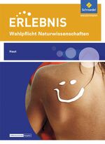 ISBN 9783507700789: Erlebnis Naturwissenschaften - Themenheft Haut Wahlpflichtfach