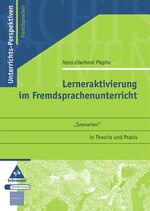 ISBN 9783507712072: Unterrichts-Perspektiven / Lerneraktivierung im Fremdsprachenunterricht - Fremdsprachen / „Szenarien" in Theorie und Praxis