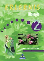 ISBN 9783507768024: Erlebnis Biologie / Erlebnis Biologie - Ausgabe 1999 für Nordrhein-Westfalen - Ausgabe 1999 für Nordrhein-Westfalen / Schülerband 2