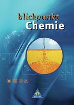 Blickpunkt Chemie: Blickpunkt Chemie