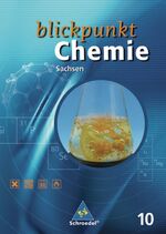 ISBN 9783507769434: Blickpunkt Chemie - Ausgabe 2004 für Sachsen – Schulbuch 10