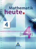 ISBN 9783507836884: Mathematik heute / Mathematik heute - Ausgabe 2004 Realschule Baden-Württemberg – Ausgabe 2004 Realschule Baden-Württemberg und das Saarland / Schülerband 4