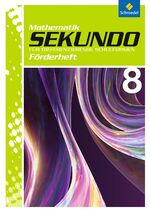 ISBN 9783507849730: Sekundo: Mathematik für differenzierende Schulformen - Ausgabe 2009 – Förderheft 8