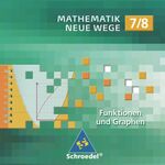 Mathematik - Neue Wege 7/8 Funktionen und Graphen (Lernsoftware CD-ROM)