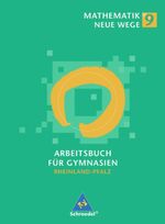 ISBN 9783507855250: Mathematik Neue Wege SI / Mathematik Neue Wege - Ausgabe für das 9jährige Gymnasium in Rheinland-Pfalz – Ausgabe 2003 für Rheinland-Pfalz / Arbeitsbuch 9