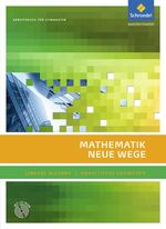 Mathematik neue Wege: [Sekundarstufe 2] / herausgegeben von Günter Schmidt ... / Lineare Algebra, analytische Geometrie