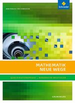 ISBN 9783507858138: Mathematik  Neue Wege - Arbeitsbuch für Gymnasien- Qualifikationsphase / Grundkurs