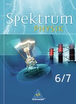 ISBN 9783507863668: Spektrum Physik SI / Spektrum Physik SI - Ausgabe 2005 für Hessen - Ausgabe 2005 für Hessen / Schülerband 6 / 7