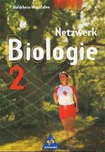 ISBN 9783507864016: Netzwerk Biologie - Ausgaben 1999-2001: Netzwerk Biologie, Ausgabe Nordrhein-Westfalen, Bd.2, 8.-9. Schuljahr