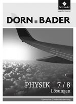 ISBN 9783507869851: Dorn / Bader Physik SI - Ausgabe 2017 fuer Baden-Wuerttemberg