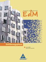 ISBN 9783507872301: Elemente der Mathematik SII - Ausgabe 2011 für Nordrhein-Westfalen - Ausgabe 2010 für die SII in Nordrhein-Westfalen / Schülerband Einführungsphase mit CD-ROM: passend zum Kernlehrplan G8 2007