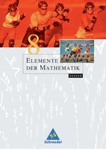 ISBN 9783507872486: Elemente der Mathematik SI / Elemente der Mathematik SI - Ausgabe 2005 für Hessen - Ausgabe 2005 für Hessen / Schülerband 8