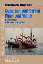 ISBN 9783512030918: Gezeiten und Strom, Wind und Welle