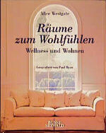 ISBN 9783512031816: Räume zum Wohlfühlen