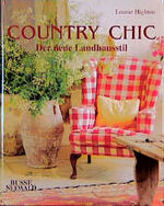 Country chic - der neue Landhausstil