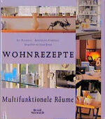 Wohnrezepte – Multifunktionale Räume