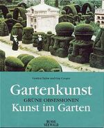 Gartenkunst - Kunst im Garten