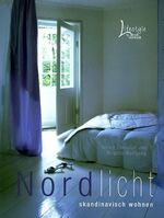 ISBN 9783512032523: Nordlicht – Skandinavisch wohnen