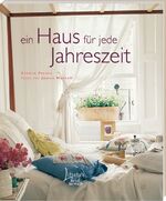 ISBN 9783512033100: Ein Haus für jede Jahreszeit