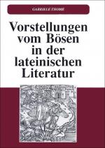 ISBN 9783515063128: Vorstellungen vom Bösen in der lateinischen Literatur – Begriffe, Motive, Gestalten