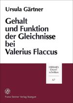 ISBN 9783515065535: Gehalt und Funktion der Gleichnisse bei Valerius Flaccus