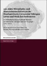 ISBN 9783515066570: 200 Jahre Wirtschafts- und Staatswissenschaften an der Eberhard-Karls-Universität Tübingen. Leben und Werk der Professoren - Die Wirtschaftswissenschaftliche Fakultät der Universität Tübingen und ihre Vorgänger (1817–2002). Band 1