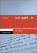 Tschopp, Silvia Serena: Kulturgeschichte Tschopp, Silvia Serena: Kulturgeschichte