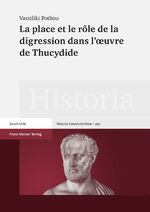 ISBN 9783515091930: La place et le rôle de la digression dans l'oeuvre de Thucydide