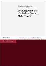 Die Religion in der römischen Provinz Makedonien