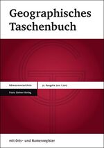 Geographisches Taschenbuch 2011/2012 – Im Einvernehmen mit: Deutsche Gesellschaft für Geographie, Österreichisches IGU-Nationalkomitee, Verband Geographie Schweiz / Association Suisse de Géographie