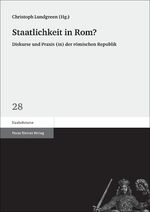 ISBN 9783515107105: Staatlichkeit in Rom? - Diskurse und Praxis (in) der römischen Republik