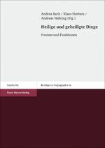 ISBN 9783515115490: Heilige und geheiligte Dinge – Formen und Funktionen